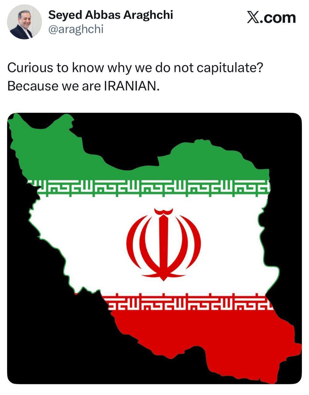 عراقچی خطاب به ترامپ: کنجکاوید بدانید چرا تسلیم نمیشویم؟ چون ما «ایرانی» هستیم + تصویر عراقچی خطاب به ترامپ: کنجکاوید بدانید چرا تسلیم نمیشویم؟ چون ما «ایرانی» هستیم + تصویر