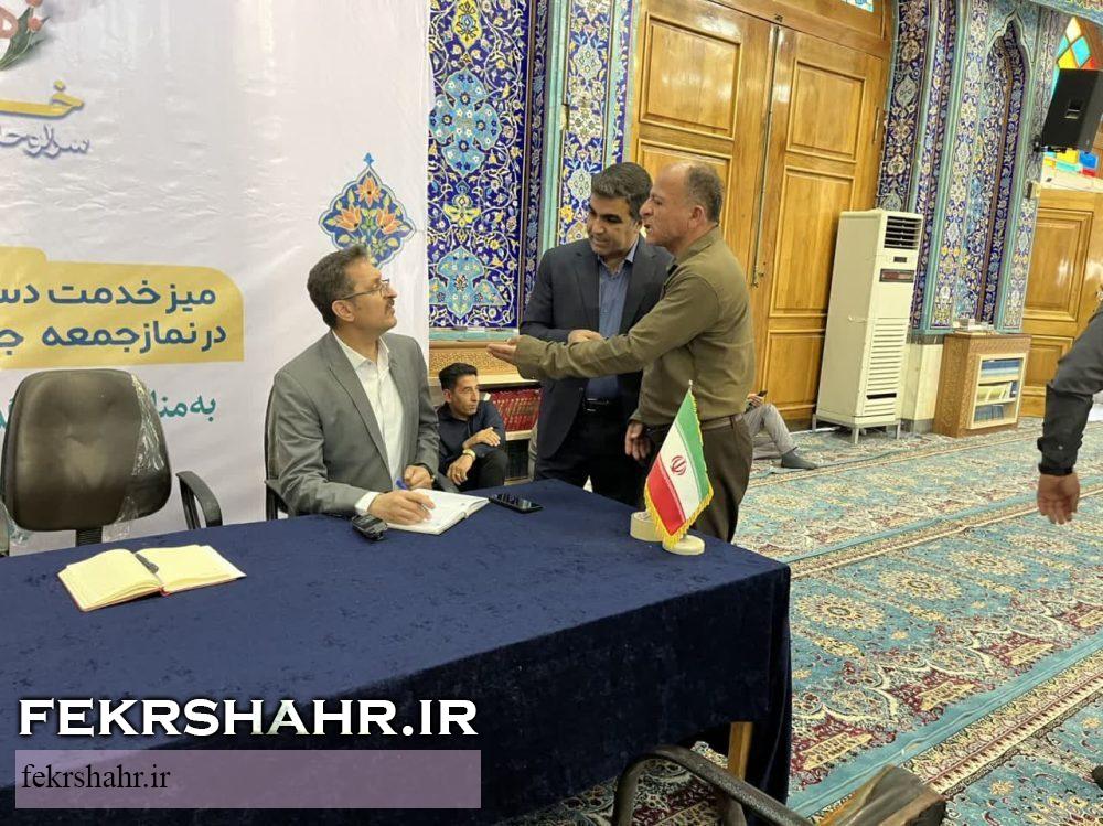 برگزاری میز خدمت در نمازجمعه با حضور بخشدار ویژه، رئیس شورای اسلامی و شهردار خارگ